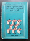 Cartea operatorului din industria prelucrării cauciucului - D. S. Vasilescu, N. Verbancu