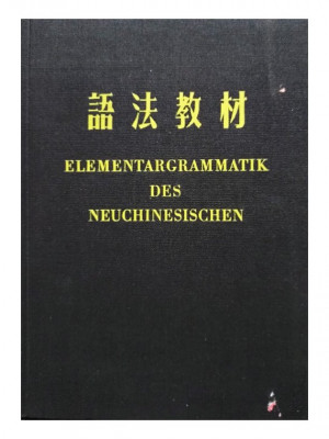 Martin Piasek - Elementargrammatik des neuchinesischen (1975) foto