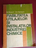 Fiabilitatea utilajelor si instalatiilor industriei chimice- M.Renert, Gh.Oprisan