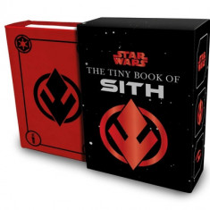 Star Wars: The Tiny Book of Sith: Knowledge from the Dark Side of the Force: (gift for Star Wars Fan, Star Wars Books, Stocking Stuffer)