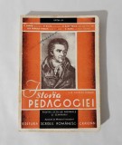 Cumpara ieftin Istoria pedagogiei pentru scolile normale si seminarii, editia a II-a, 1927