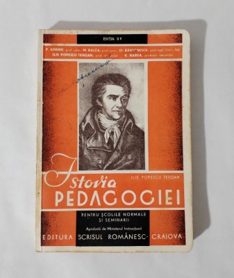 Istoria pedagogiei pentru scolile normale si seminarii, editia a II-a, 1927 foto