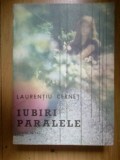 Z1 Iubiri paralele - Laurentiu Cernet