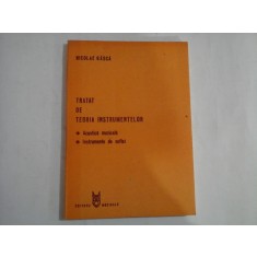 TRATAT DE TEORIA INSTRUMENTELOR - ACUSTICA MUZICALA, INSTRUMENTE DE SUFLAT - NICOLAE GASCA