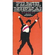 Filmul muzical - Mircea Musatescu