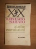 Ernesto Sabato - Abaddon, exterminatorul, Editura Univers, 1986, Roman