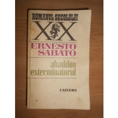 Ernesto Sabato - Abaddon, exterminatorul