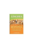 Gramatica limbii spaniole contemporane, Autor Colectiv, Linghea, Paperback, Carte Cursuri