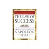 The Law of Success: The Master Wealth-Builder&#039;s Complete and Original Lesson Plan for Achieving Your Dreams