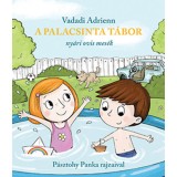 A Palacsinta t&aacute;bor - Ny&aacute;ri ovis mes&eacute;k - Vadadi Adrienn