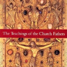 The Teachings of the Church Fathers