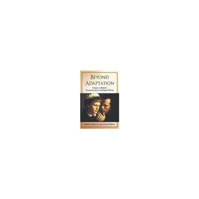 Beyond Adaptation: Essays on Radical Transformations of Original Works foto