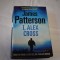 James Patterson - I, Alex Cross (2009) limba engleza