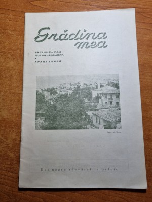 revista gradina mea iulie-septembrie 1937-viticultura,avicultura,pomi,legume foto