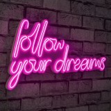 Cumpara ieftin Decoratiune luminoasa LED de perete Follow Your Dreams Roz 60x32x2 cm