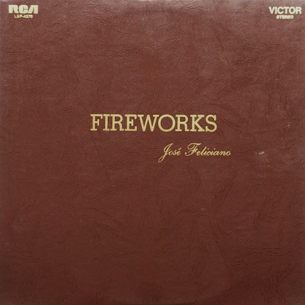 VINIL LP Jos&eacute; Feliciano &lrm;&ndash; Fireworks (VG++)