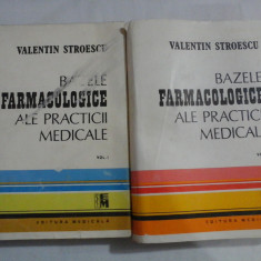 BAZELE FARMACOLOGICE ALE PRACTICII MEDICALE vol.I si vol.II - Valentin STROESCU