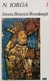 Istoria bisericii romanesti Vol. 1 Editia a II-a - 1928 - Nicolae Iorga (V4)