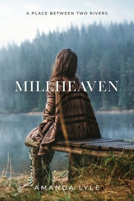Millheaven: A Place Between Two Rivers foto