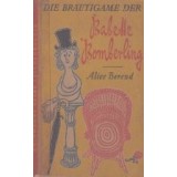 Die Brautigame Der Babette Bomberling