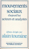 Mouvements sociaux d aujourd hui / Alain Touraine