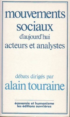 Mouvements sociaux d aujourd hui / Alain Touraine foto