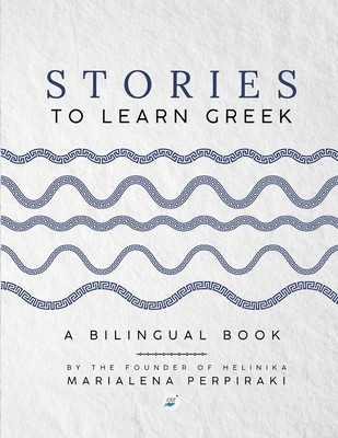Stories to Learn Greek: A Bilingual Book foto