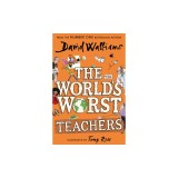 The World's Worst Teachers