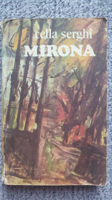 Mirona, Cella Serghi, Editura Minerva 1977 foto