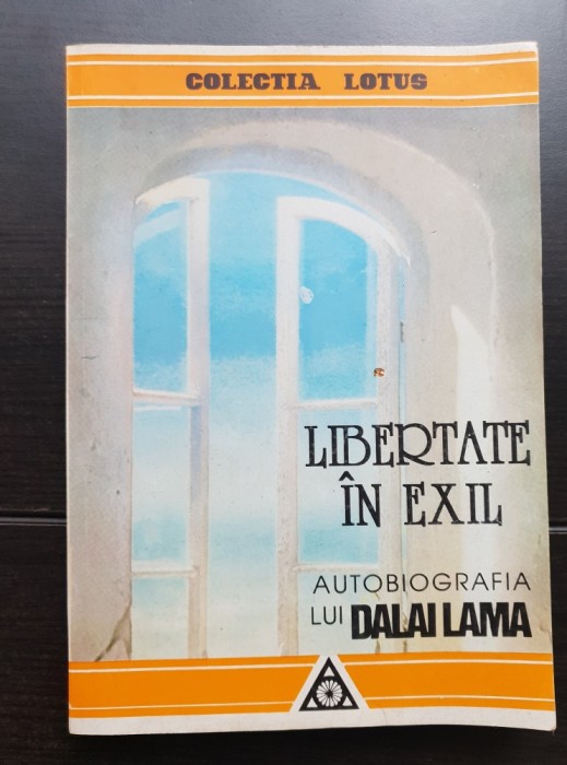 Libertate &icirc;n exil. Autobiografia lui Dalai Lama