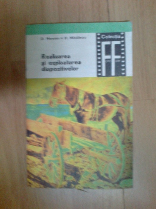 b2d REALIZAREA SI EXPLOATAREA DIAPOZITIVELOR VOL.1 - D. MOROZAN, FL. MIHAILESCU