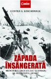 Zapada insangerata | Gunter K. Koschorrek