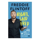 Right, Said Fred