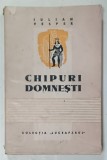 CHIPURI DOMNESTI de IULIAN VESPER , 1944 , PREZINTA HALOURI DE APA SI URME DE UZURA