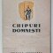 CHIPURI DOMNESTI de IULIAN VESPER , 1944 , PREZINTA HALOURI DE APA SI URME DE UZURA