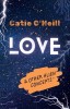 Love and Other Alien Concepts