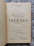 Dupa Intoarcerea De La Regimul De Partid - Isprava (cartonat - N. Iorga ,553695