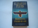 Mormantul pasarii de aur - Elizabeth Peters