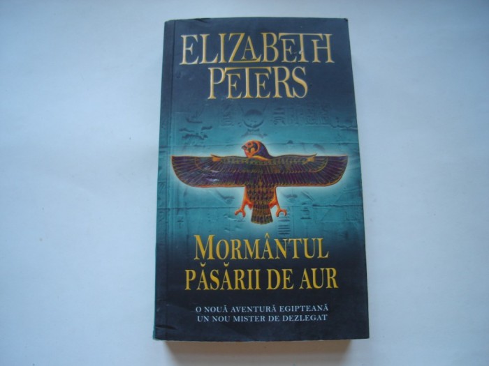 Mormantul pasarii de aur - Elizabeth Peters