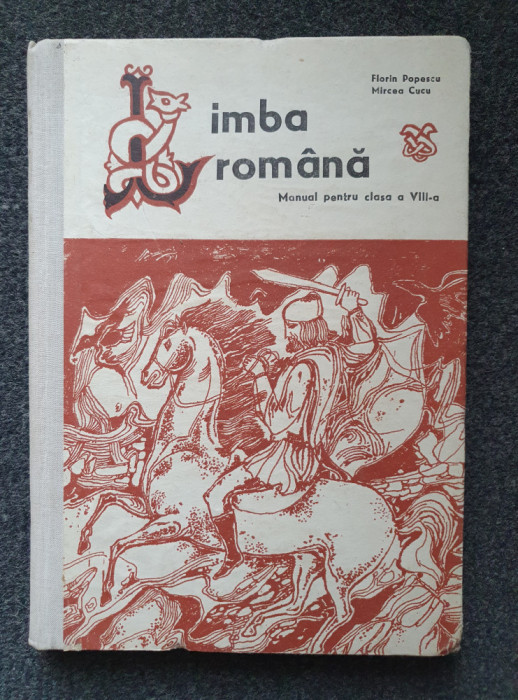 LIMBA ROMANA MANUAL PENTRU CLASA A VIII-A - Florin Popescu