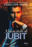 N-are stofa de iubit | Penelope Ward, Litera