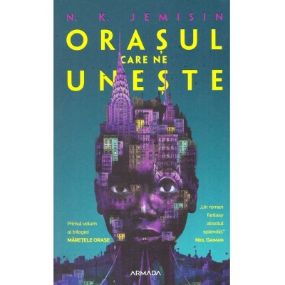 N.K. Jemisin - Orasul care ne uneste. Primul volum al trilogiei &amp;quot;Maretele Orase&amp;quot; - 135749 foto