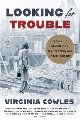 Looking for Trouble: The Classic Memoir of a Trailblazing War Correspondent foto