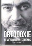 Ortodoxie si nationalism economic - Iurie Rosca - Ed. Mica Valahie 2017