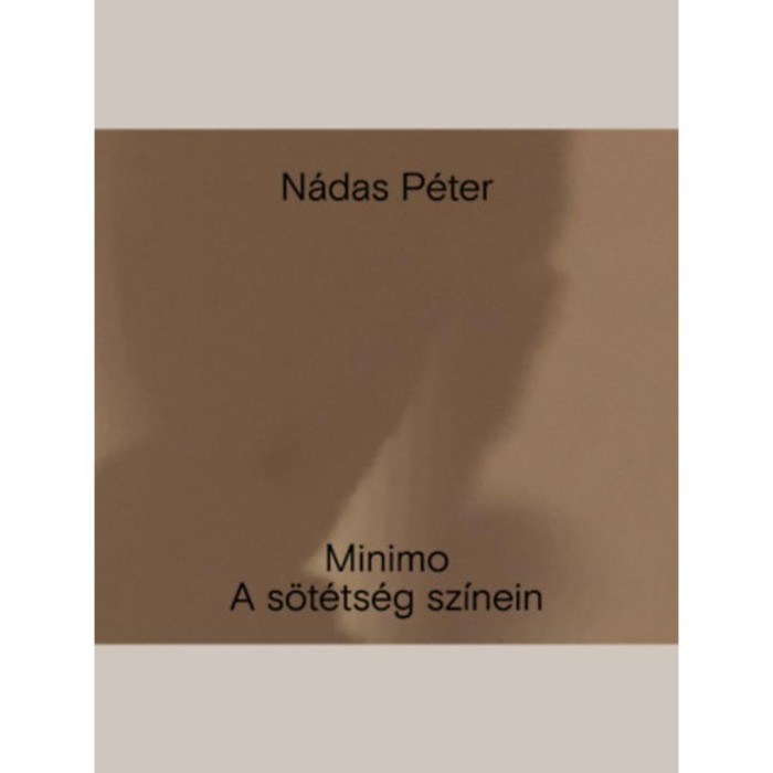 Minimo. A s&ouml;t&eacute;ts&eacute;g sz&iacute;nein - N&aacute;das P&eacute;ter