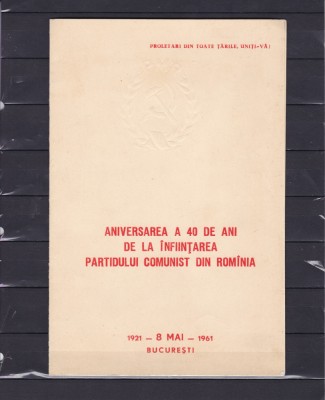 ROMANIA 1961 LP 518 LP 519 - 40 ANI INFIINTAREA P.C.R. CARNET FILATELIC FDC foto
