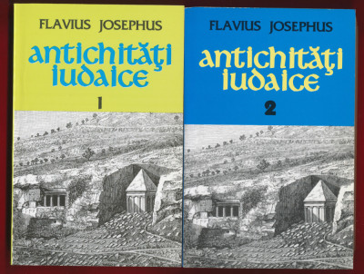 Flavius Josephus &amp;quot;Antichitati iudaice&amp;rdquo; volumul 1 si 2 foto