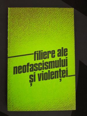 Elena Muresan - Filiere Ale Neofascismului Si Violente foto