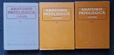 ANATOMIE PATOLOGICA - I. Moraru (3 volume)