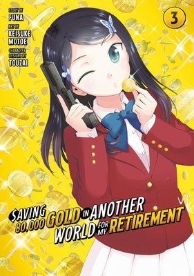 Saving 80,000 Gold in Another World for My Retirement 3 (Manga) foto